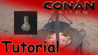 Heiltrank herstellen / Heal Potion ► Conan Exiles Tutorial
