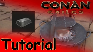 Stahlbarren Herstellen ► Conan Exiles Tutorial