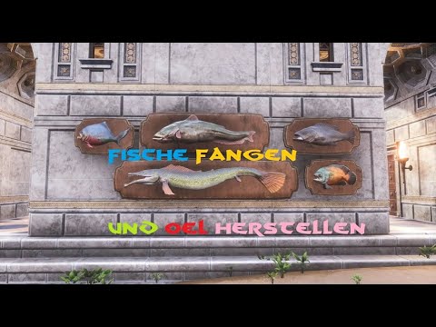 Conan Exiles Guide🐟Fische Fangen 🛢️ Öl Herstellen - Update 2.3